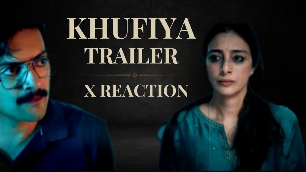 Khufiya trailer X reaction: Netizens feels Tabu and Ali Faizal's spy thriller deserves theatrical release