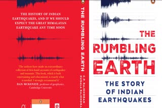 The Rumbling Earth - the Story of Indian Earthquakes’