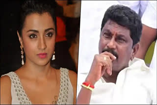 Trisha Slams AIADMK Leader AV Raju  Derogatory Remarks against Trisha  Trisha AV Raju controversy  എഐഎഡിഎംകെ നേതാവിനെതിരെ തൃഷ  തൃഷയ്‌ക്കെതിരെ അപകീർത്തി പരാമർശം