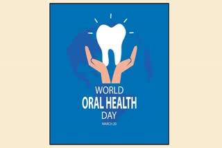 Etv BharatWorld Oral Health Day