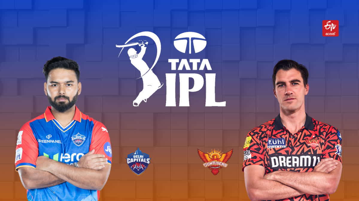 IPL 2024  DELHI CAPITALS  SUNRISERS HYDERABAD  ഡല്‍ഹി VS ഹൈദരാബാദ്