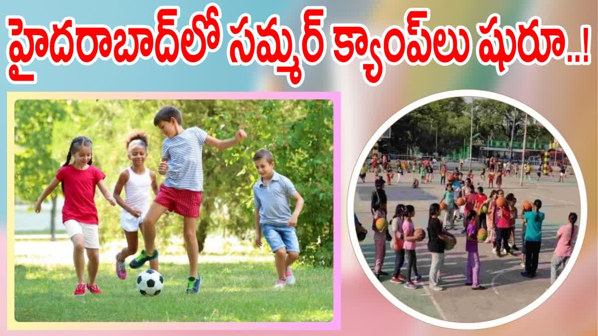 Summer Camps In Hyderabad 2024