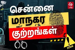 Crime news collection on crime incidents in Chennai