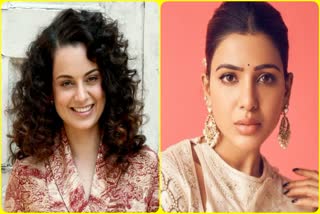 Kangana Ranaut and samantha ruth prabhu