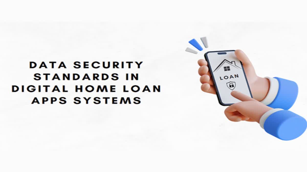 ഡിജിറ്റൽ ഹോം ലോൺ ആപ്പ്  DATASECURITY STANDARDS IN LOAN APPS  ഹോം ലോൺ ആപ്പുകളിലെ ഡാറ്റ സുരക്ഷ  LATEST NEWS IN MALAYALAM