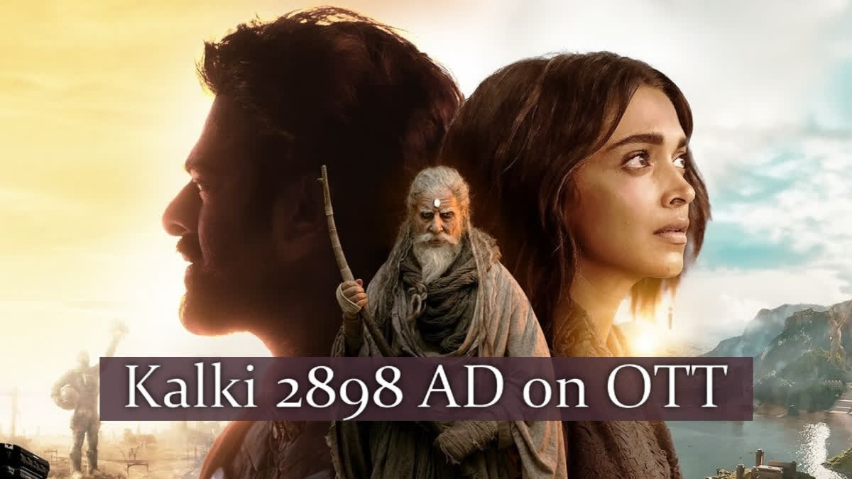 Kalki 2898 AD To Stream Soon: Discover The OTT Platform And Release Date Details