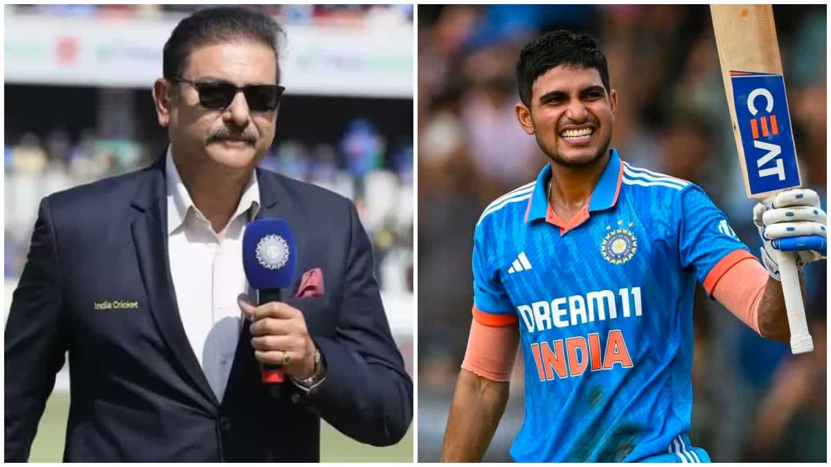 ravi shastri and shubman gill