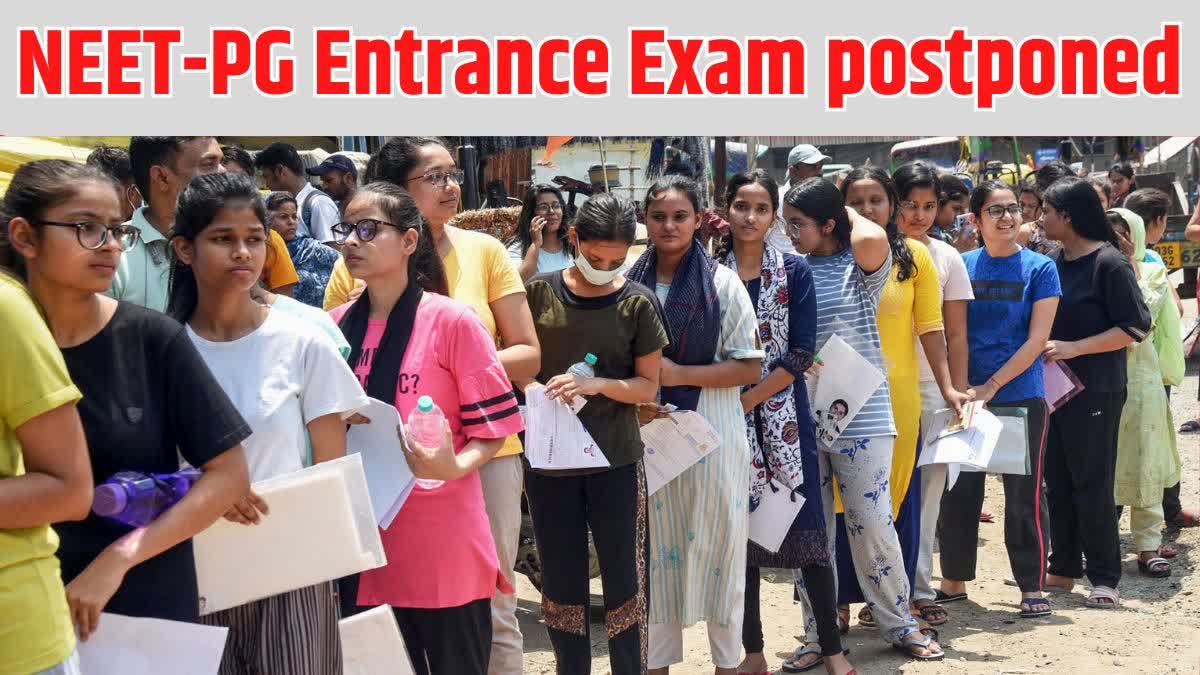 NEET-PG Entrance Exam postponed