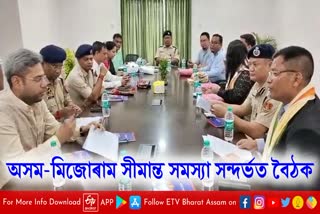 Administrative meeting in Assam on Mizoram border issue