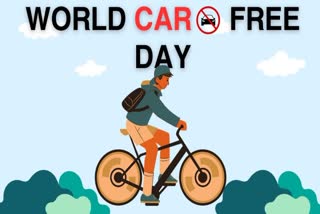 World Car Free Day 2023  cities with fewer cars on roads  healthier cities with fewer cars on roads  Car Free Day  ഇന്ന് ലോക കാർ രഹിത ദിനം  ലോക കാർ രഹിത ദിനം 2023  കാർ ഉപയോഗം അന്തരീക്ഷ മലിനീകരണം  improtance of car day  കാർ രഹിത ദിനത്തിന്‍റെ പ്രത്യേകതകൾ  കാർ രഹിത ദിനം പ്രാധാന്യം