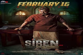 siren  jayam ravi  keerthy suresh  anupama parameswaran  film release  സൈറൺ
