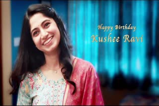 Kushee Ravi Birthday