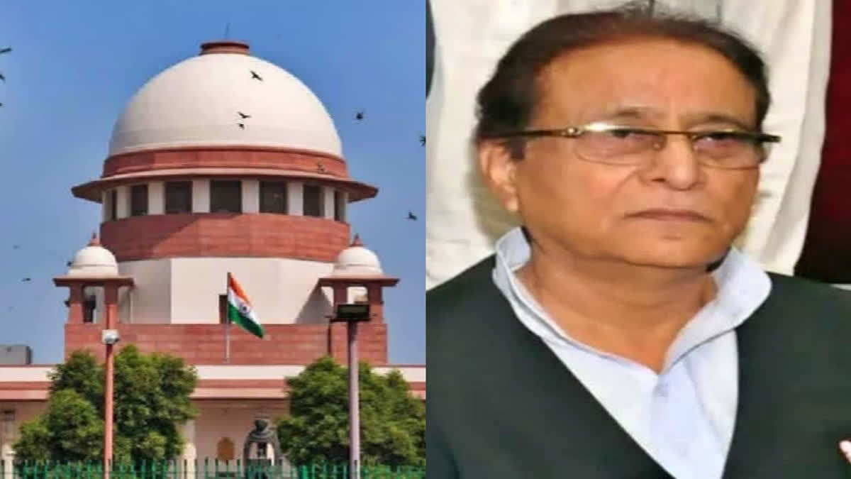 Photo collage: Supreme Court and Azam Khan