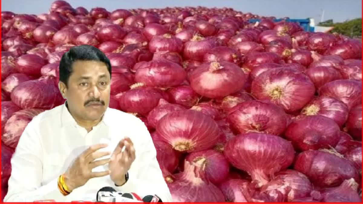 Nana Patole On  Onion Price