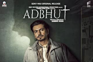 Adbhut Trailer Released