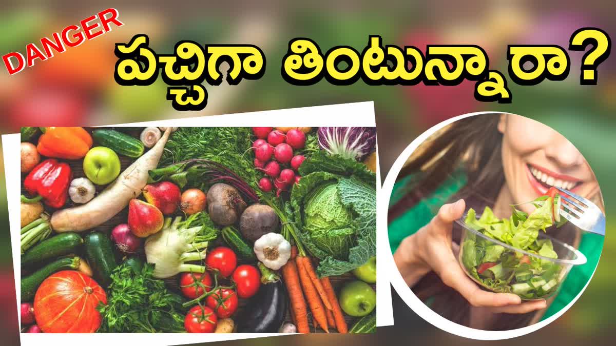 Half Cooked And Raw Vegetables Eating Health Problems