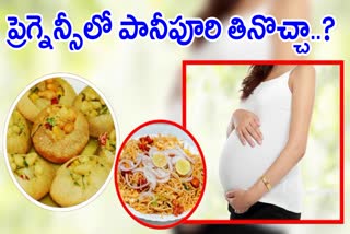 Eat Pani Puri During Pregnancy Is Safe