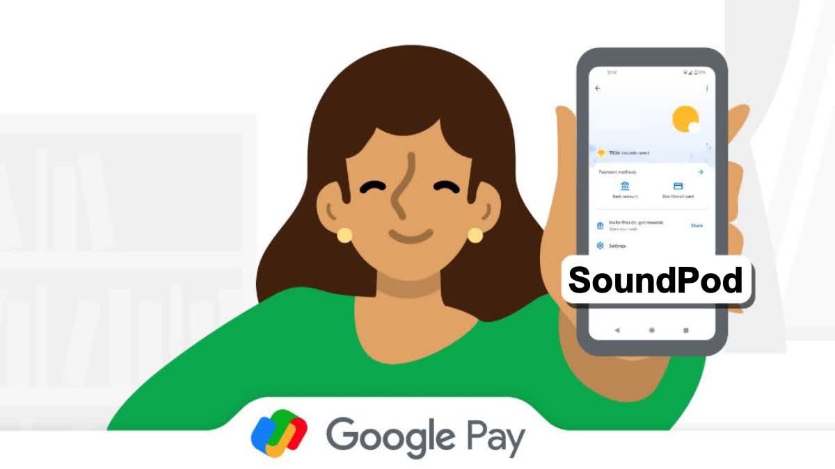 Google Pay Introduced SoundPod