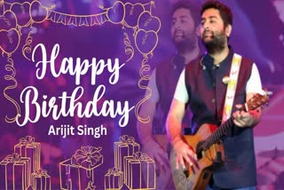 Arijit Singh Birthday