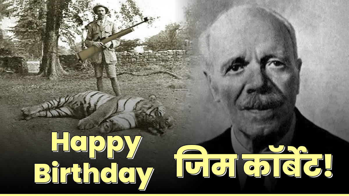 Jim Corbett Birth Anniversary