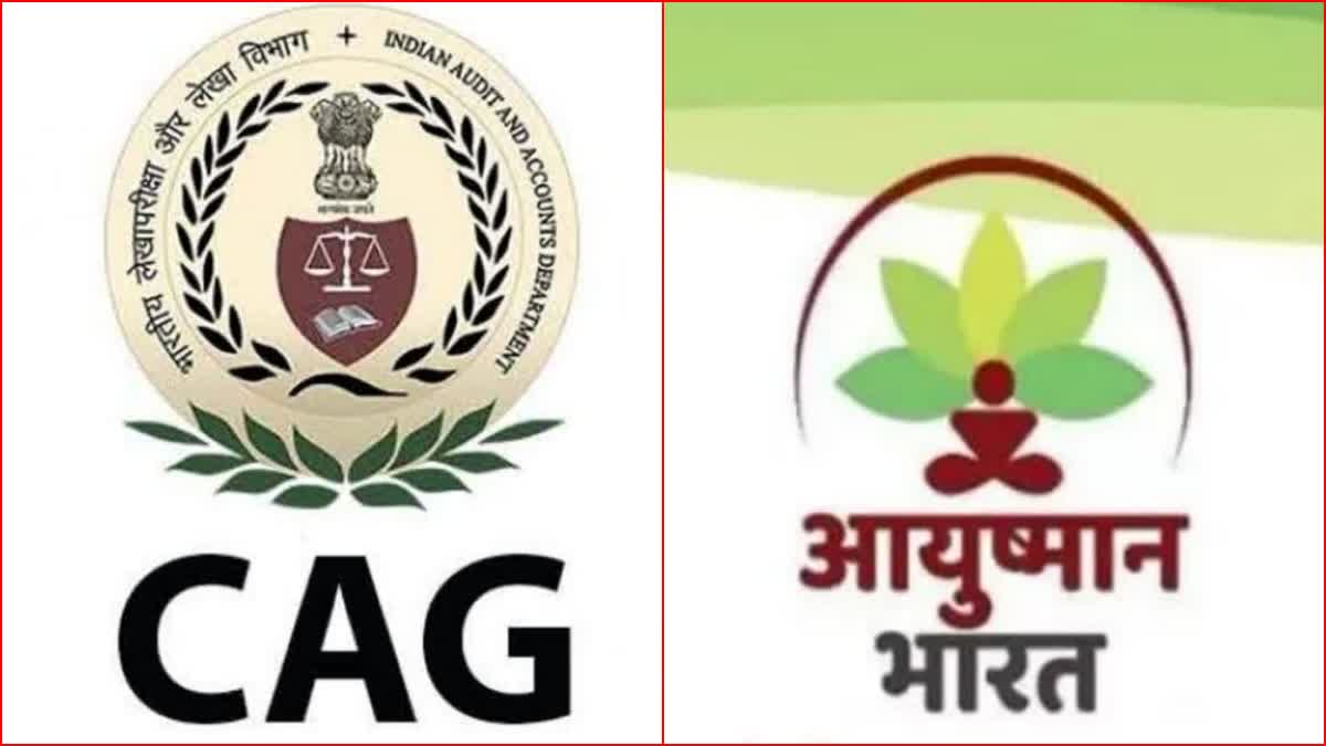 CAG report on Ayushman Bharat