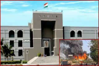 RAJKOT GAME ZONE FIRE INCIDENT  GUJARAT HC RAJKOT GAME ZONE FIRE  രാജ്‌കോട്ട് ഗെയിം സോൺ തീപിടിത്തം  ഗുജറാത്ത് ഹൈക്കോടതി രാജ്‌കോട്ട്