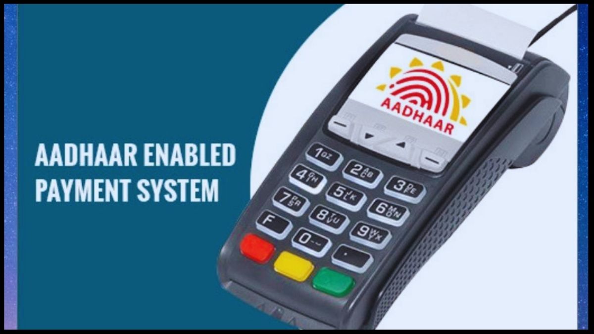 Aadhaar Enabled Payment Systems