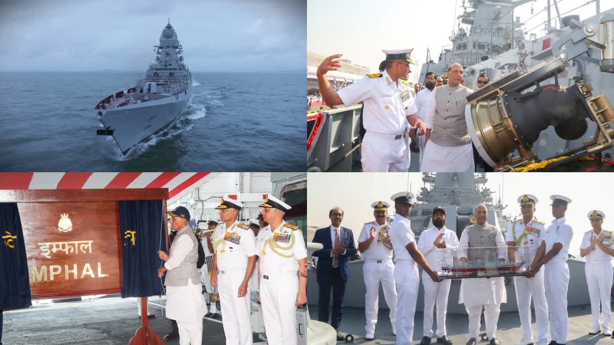 Stealth guided missile destroyer Imphal commissioned into Navy  INS Imphal commissioning  INS Imphal commissioned into Navy today  Stealth guided missile destroyer Imphal  ഇംഫാൽ കമ്മീഷൻ ചെയ്‌തു  സ്റ്റെൽത്ത് ഗൈഡഡ് മിസൈൽ ഡിസ്ട്രോയർ ഇംഫാൽ  ഐഎൻഎസ് ഇംഫാൽ  ഐഎൻഎസ് ഇംഫാൽ കമ്മീഷൻ ചെയ്‌തു