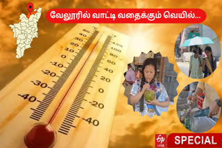 Vellore people suffer from Heavy Temperature