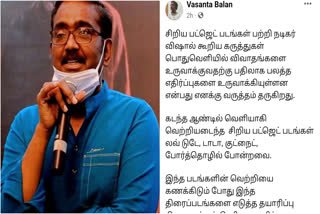 Director Vasanthabalan demanded to steps should be taken to protect small budget films