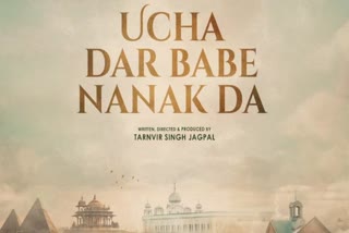 Ucha Dar Babe Nanak Da First Look