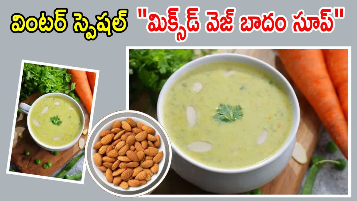 How to Prepare Mixed Veg Badam Soup