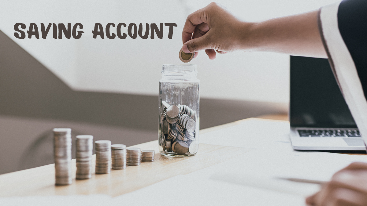 Saving Account Benefit