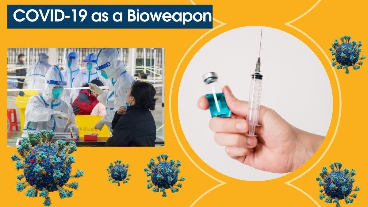 Etv BharatCovid 19 as a Bioweapon :