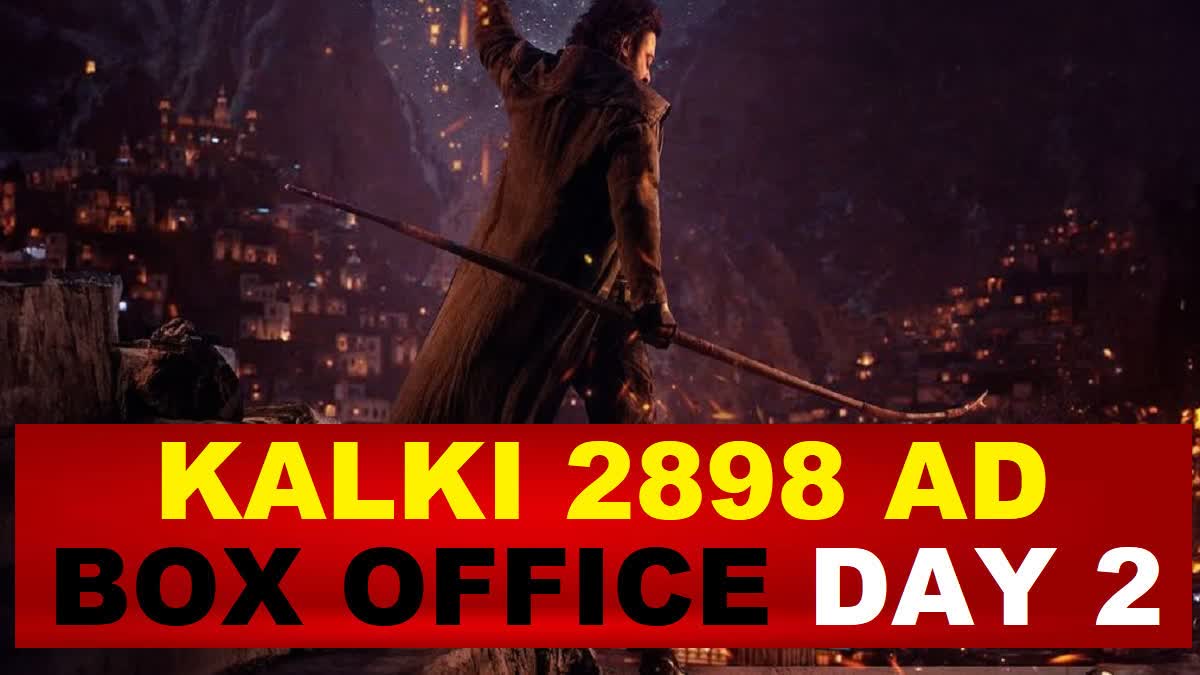 Kalki 2898 AD Box Office Day 2