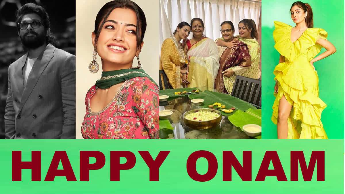 Happy Onam: ସାଉଥରୁ ବଲିଉଡ, ଫ୍ୟାନ୍ସଙ୍କୁ ଓନମର ଶୁଭେଚ୍ଛା ଜଣାଇଲେ ସେଲିବ୍ରିଟି