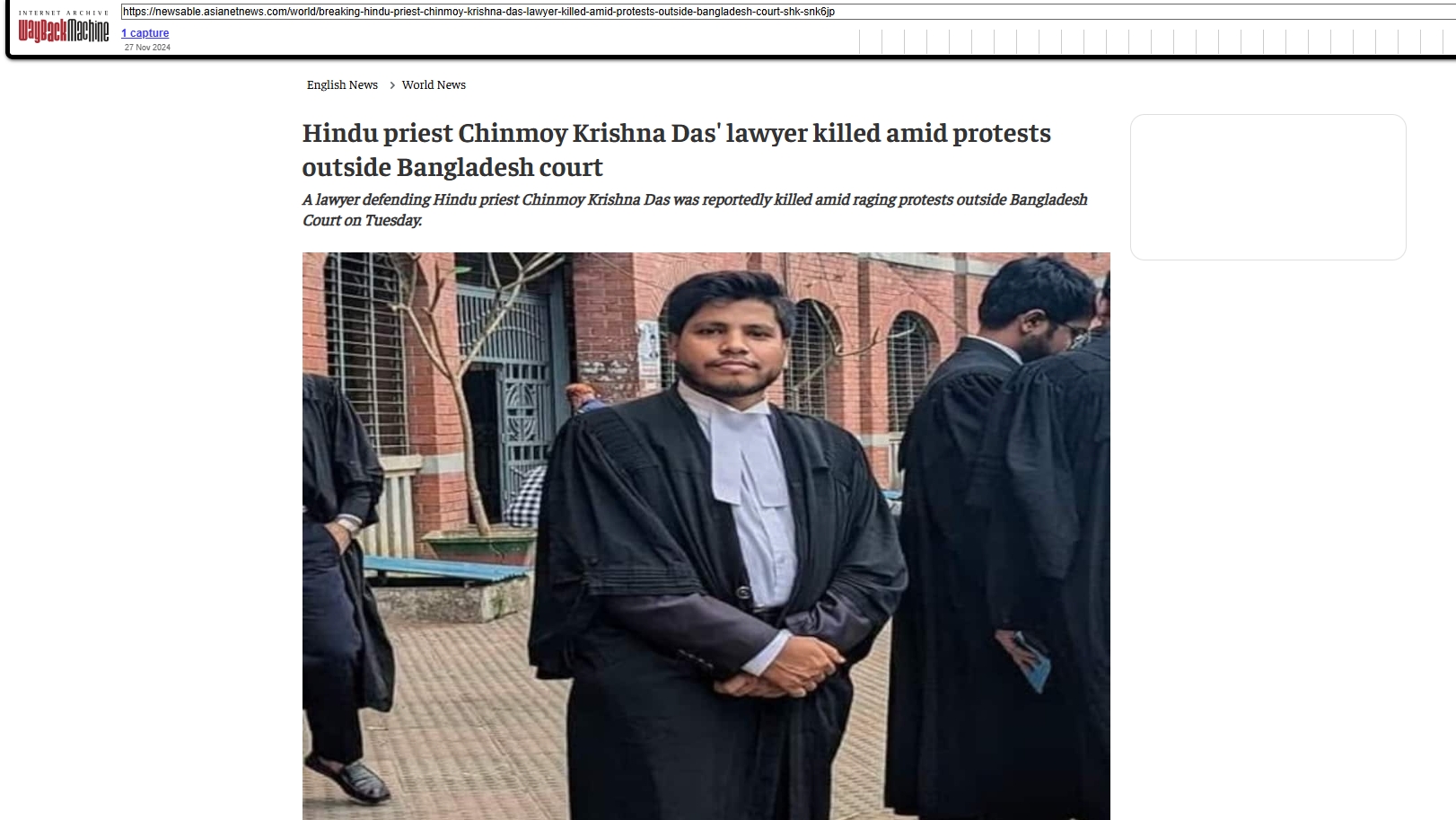 https://web.archive.org/web/20241127075610/https://newsable.asianetnews.com/world/breaking-hindu-priest-chinmoy-krishna-das-lawyer-killed-amid-protests-outside-bangladesh-court-shk-snk6jp