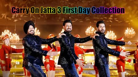 Carry On Jatta 3 First Day Collection