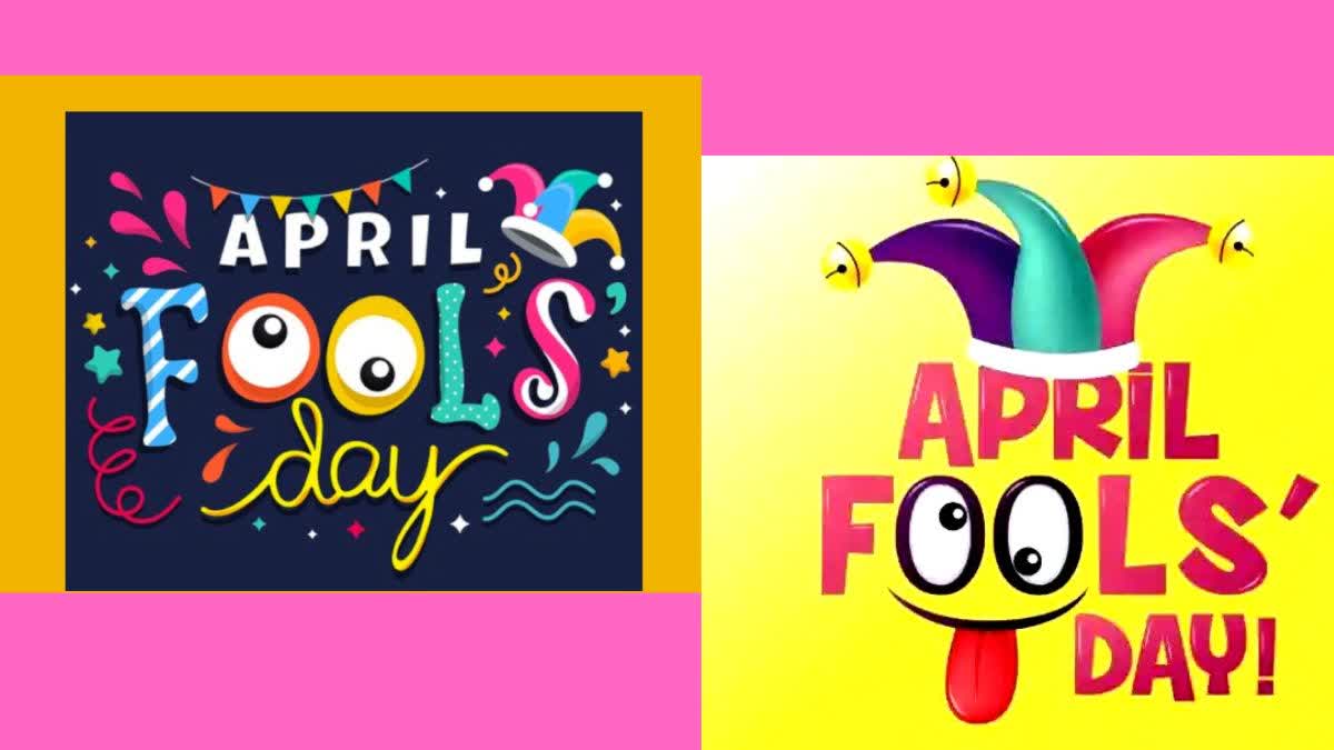 FOOLS DAY CELEBRATED ON FIRST APRIL