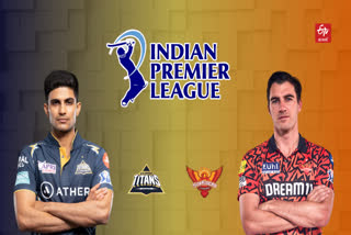 GUJARAT TITANS  SUNRISERS HYDERABAD  IPL 2024  TITANS VS SUNRISERS PREVIEW