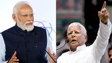 Lalu Prased Yadav  ലാലു പ്രസാദ്  ലാലു പ്രസാദ് യാദവ്  PM Narendra Modi  പ്രധാനമന്ത്രി നരേന്ദ്ര മോദി  രാഷ്‌ട്രീയ ജനതാദൾ അധ്യക്ഷൻ ലാലു പ്രസാദ്  national news  national politics  political news  Narendra Modi  ലോക്‌സഭ തെരഞ്ഞെടുപ്പ് 2024  Lok Sabha polls 2024  Lok Sabha election 2024  Lalu Prased Yadav speech