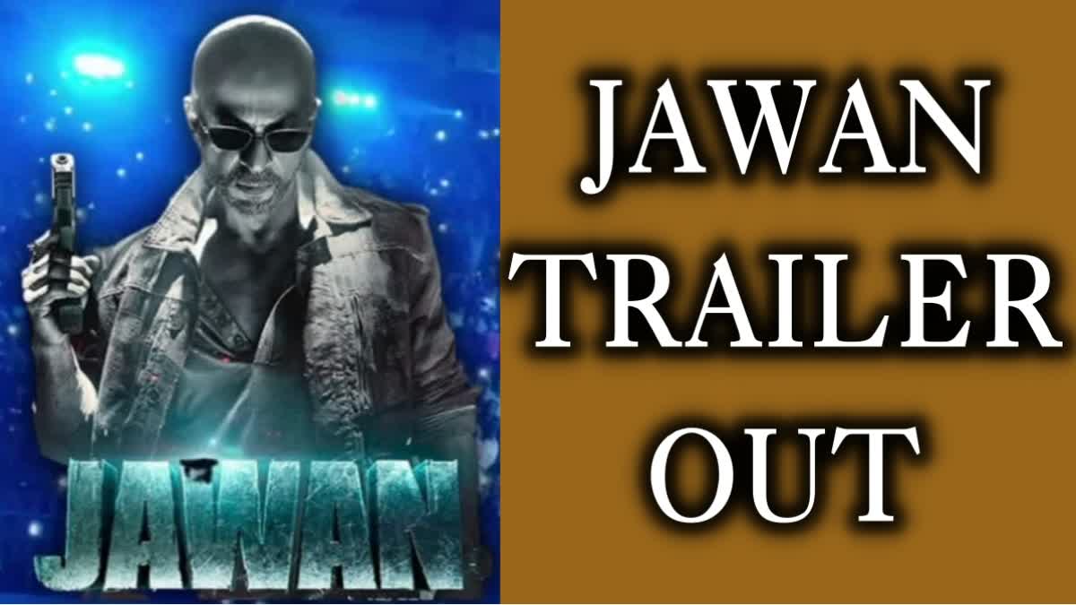 Etv BharatTrailer Of Jawan