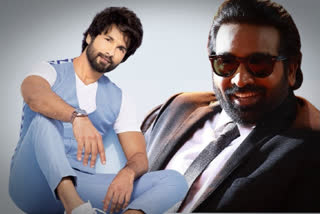 Shahid Kapoor and Vijay Sethupathi