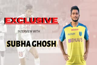 Subha Ghosh, ATK Mohun Bagan, Kerala Blasters, ISL