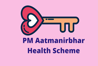 Store Under 'PM Aatmanirbhar Health Scheme