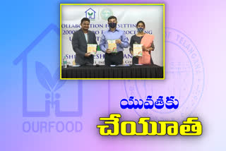 Our Food has signed  memorandum of understanding with the government of Telangana
