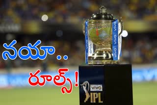 new rules that teams and players have to follow in IPL 2021