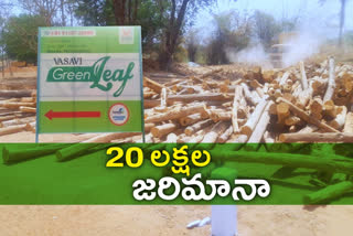 huge fine charged from vasavi green leaf venture for cutting trees