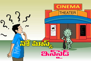 no mask in cinema theatres