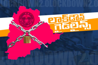 తెలంగాణలో లాక్​డౌన్ 2.0... తాజా నిబంధనలు​ ఇవే..!